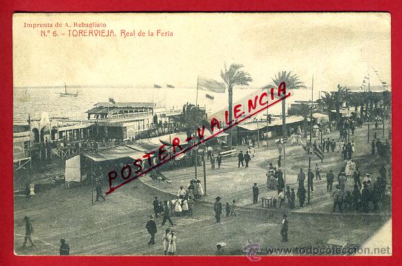 Postais: POSTAL TORREVIEJA, ALICANTE, REAL DE LA FERIA, P94500