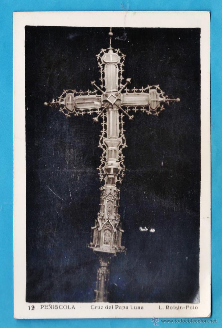 Postales: pe&ntilde;iscola - castellon - cruz del papa luna - n&ordm; 12 - ed. roisin - nueva - a&ntilde;os 50