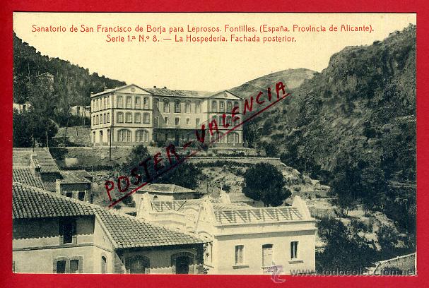 Postkarten: POSTAL FONTILLES, ALICANTE, SANATORIO DE SAN FRANCISCO DE BORJA PARA LEPROSOS, HOSPEDERIA, P96537