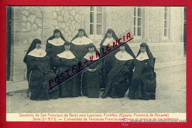 Postkarten: POSTAL FONTILLES, ALICANTE, SANATORIO DE SAN FRANCISCO DE BORJA PARA LEPROSOS, FRANCISCANAS, P96554