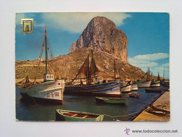 Postkarten: PE&Ntilde;ON DE IFACH, PUERTO DE CALPE, ALICANTE, POSTAL CIRCULADA