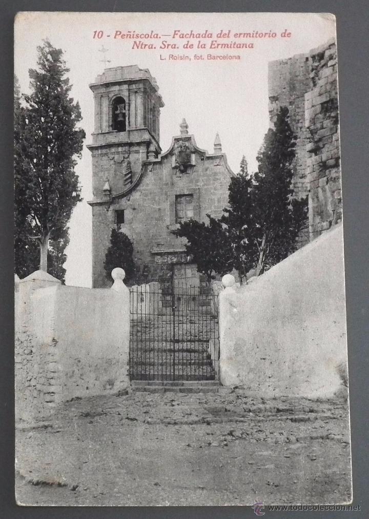 Postales: ANTIGUA POSTAL PE&Ntilde;&Iacute;SCOLA - FACHADA DEL ERMITORIO DE NTRA SRA DE LA ERMITANA. FOT. ROISIN