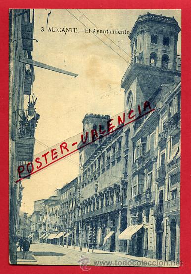 Postais: POSTAL ALICANTE, EL AYUNTAMIENTO, P99547
