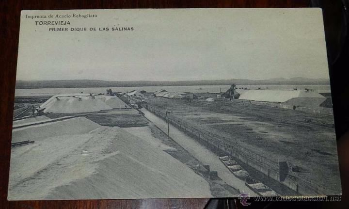 Postais: TORREVIEJA (ALICANTE) PRIMER DIQUE DE LAS SALINAS, IMPRENTA DE A. REBAGLIATO, SIN CIRCULAR