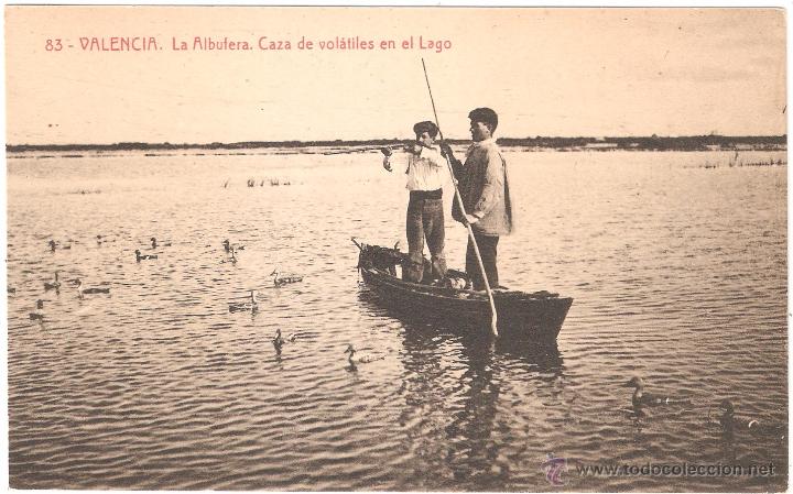 Postales: Valencia La Albufera Caza de vol&aacute;tiles en el Lago