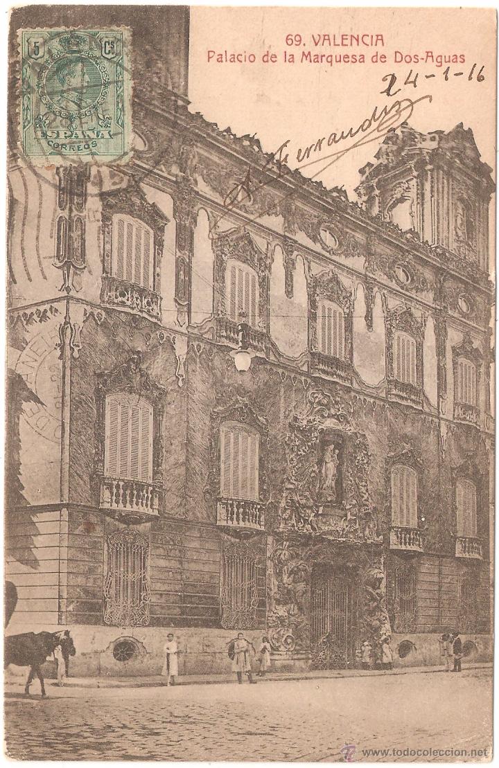 Postales: Valencia Palacio de la Marquesa de Dos Aguas1916