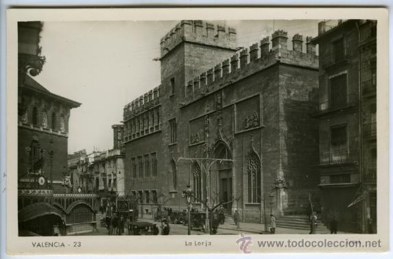 Postais: Postal anterior a la Guerra de 9 x 14 cm N&ordm; 23 Valencia La Lonja. Ediciones Dur&aacute; Valencia.