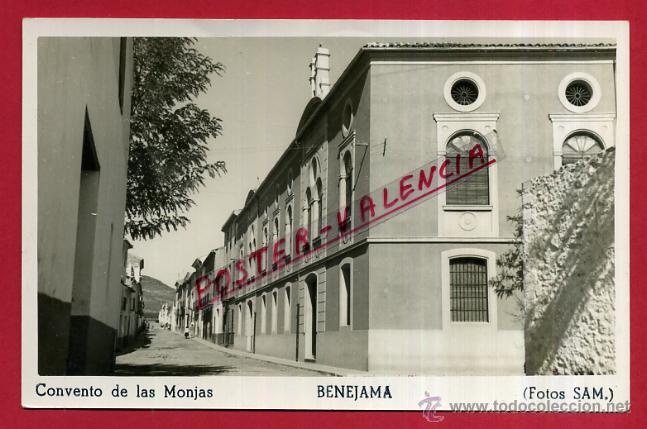 Postkarten: POSTAL ALICANTE , BENEJAMA , CONVENTO DE LAS MONJAS+ , ORIGINAL , P83382