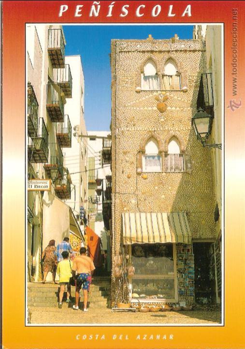 Postales: PE&Ntilde;&Iacute;SCOLA (CASTELL&Oacute;N), CASA DE LES PETXINES - PIC N&ordm; 41 - SIN CIRCULAR