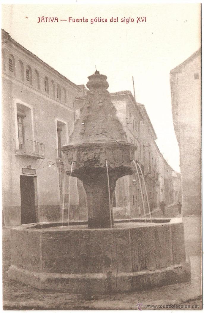 Postales: JATIVA FUENTE GOTICA DEL SIGLO XVI