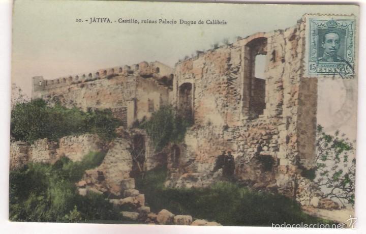 Postais: POSTAL DE JATIVA ,CASTILLO ,RUINAS PALACIO DUQUE DE CALABRIA .