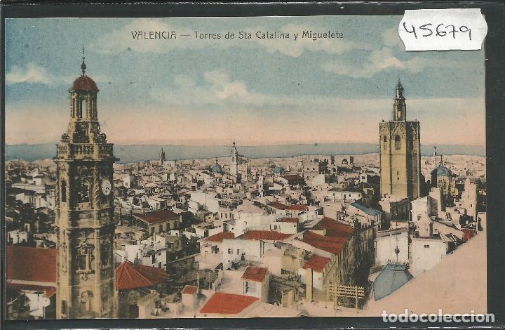 Postales: VALENCIA - TORRES DE STA. CATALINA Y MIGUELETE - COLOREADA - (45.679)