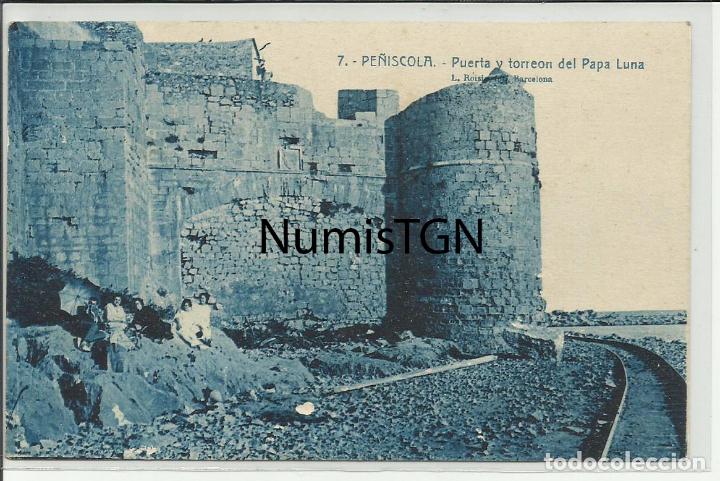 Postcards: PE&Ntilde;ISCOLA (CASTELLON) - PUERTA Y TORREON DEL PAPA LUNA. LOTE 0434
