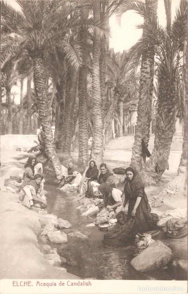 Postales: ELCHE ACEQUIA DE CANDALISH