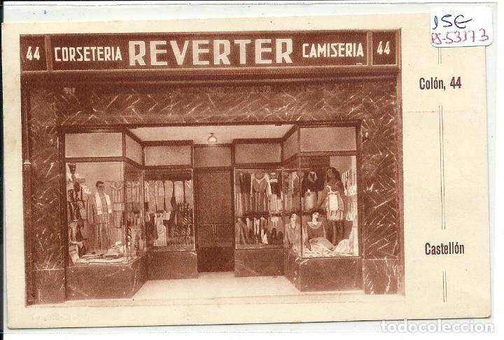 Postkarten: (PS-53173)POSTAL DE CASTELLON-CORSETERIA REVERTER CAMISERIA
