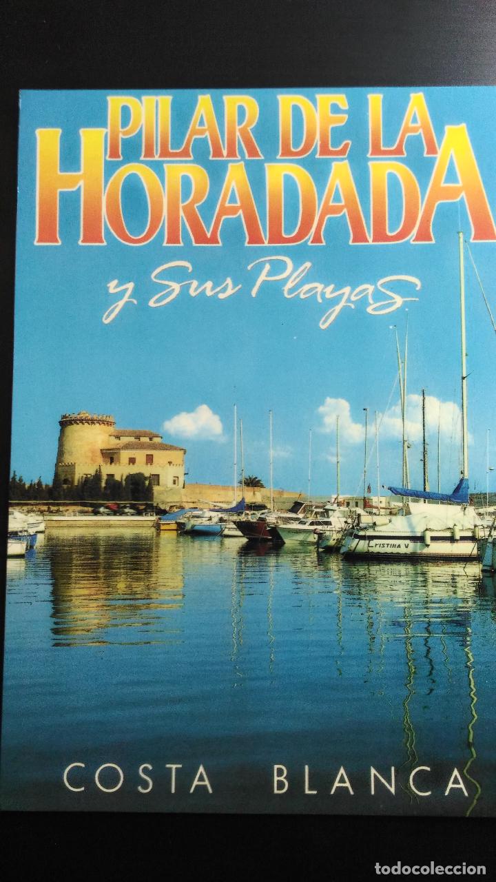 Postais: POSTAL DE PILAR DE LA HORADADA. ALICANTE. COSTA BLANCA. DEDICADA