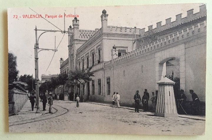 Postkarten: TARJETA POSTAL-  VALENCIA-    PARQUE DE ARTILLERIA