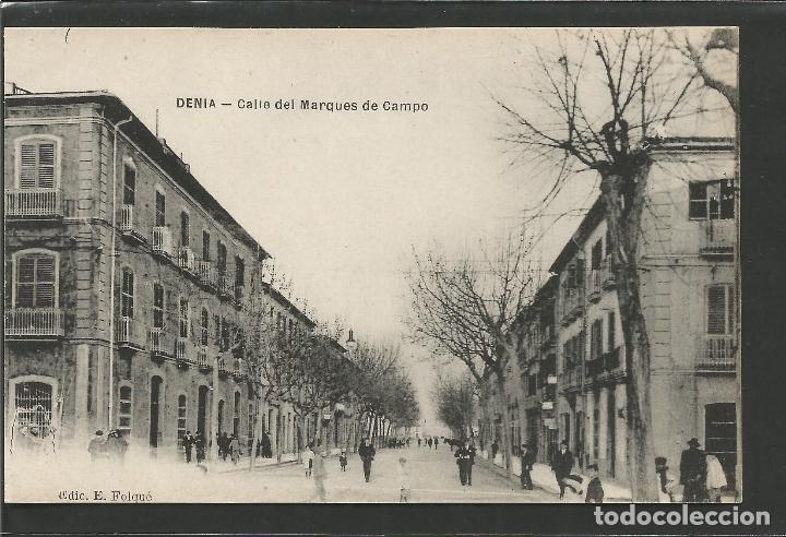 Postkarten: DENIA - CALLE DEL MARQUES DE CAMPO - VER REVERSO - (52.011)