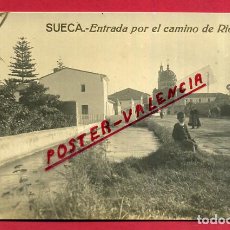 Postales: POSTAL VALENCIA , SUECA , ENTRADA POR EL CAMINO DE RIOLA , FOTOGRAFICA , ORIGINAL , P249. Lote 138784666