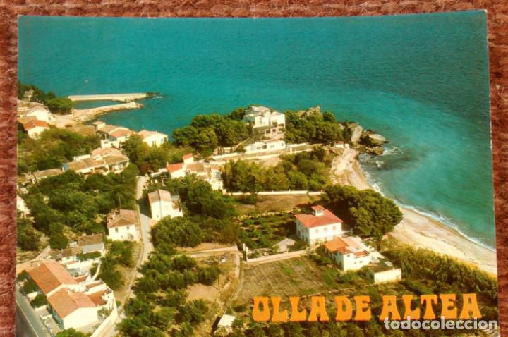 Postales: ALTEA - LA OLLA DE ALTEA - Foto 1