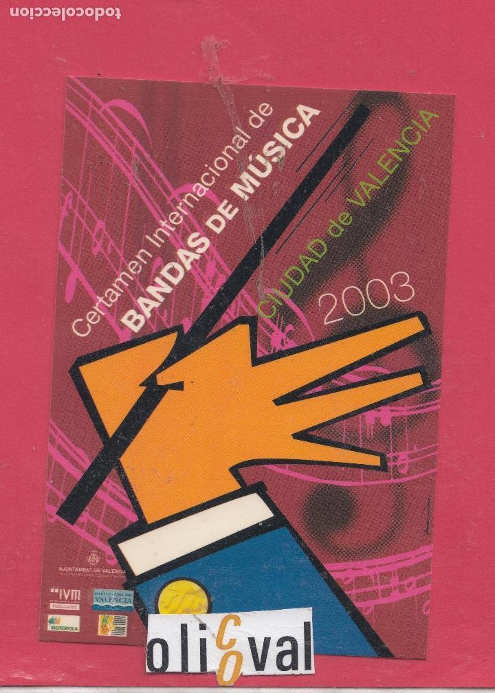 Postales: VALENCIA CERTAMEN INTERNACIONAL DE BANDAS DE MUSICA 2003 DOMENECH MORERA ROMEU P-02321