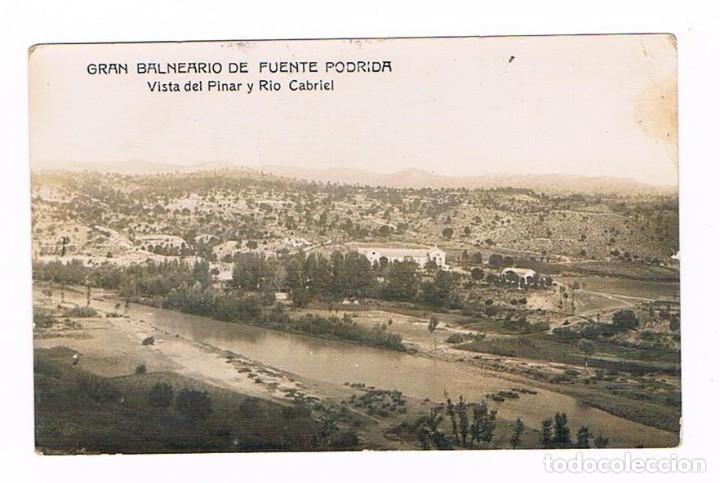 Postais: GRAN BALNEARIO DE FUENTE PODRIDA VISTA DEL PINAR Y RIO CABRIEL - TARJETA POSTAL ANTIGUA