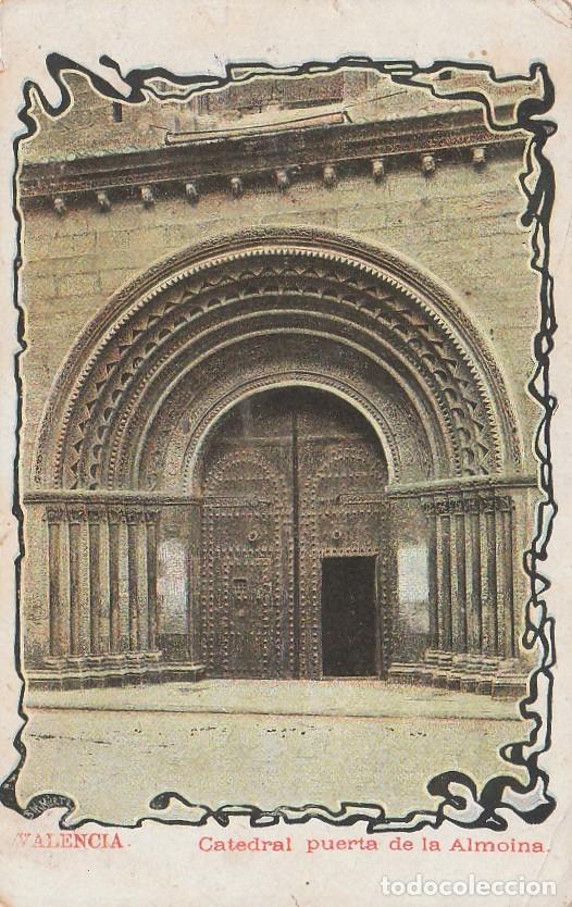 Postais: Antigua postal. Catedral de Valencia, Puerta de la Almoina 10-20s Sin circular aa