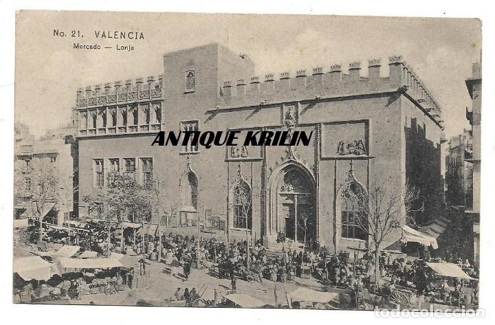 Postcards: VALENCIA N&ordm; 21 MERCADO - LONJA .- EDICION COLECCION E.B.P.