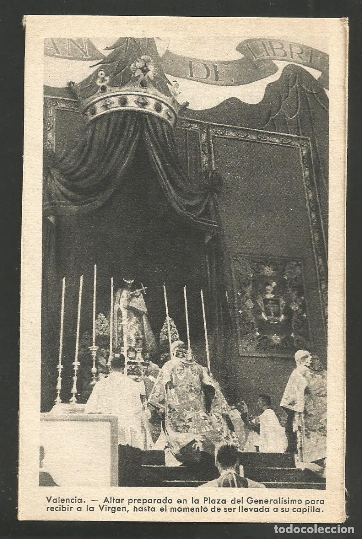 Postais: VALENCIA-ALTAR CON LA VIRGEN A LA ESPERA DEL GENERALISIMO-FOT&middot;QUINTANA-VER REVERSO-(61.592)