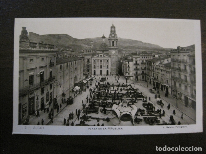Postais: ALCOY-PLAZA DE LA REPUBLICA-2-FOTOGRAFICA ROISIN-VER FOTOS-(63.116)