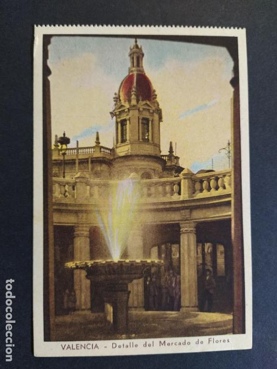 Postais: VALENCIA-DETALLE DEL MERCADO DE FLORES-JDP-POSTAL ANTIGUA-(65.355)
