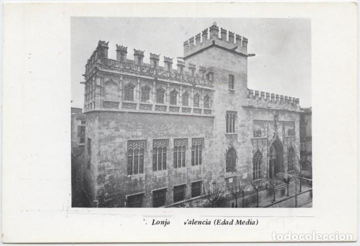 Postales: N&ordm; 74-VALENCIA. EDAD MEDIA. Lonja de Valencia. Sin circular. ED. ACADEMIA NACIONAL POLIT&Eacute;CNICA