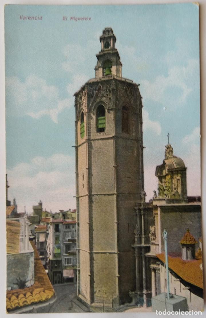Postales: VALENCIA EL MIGUELETE - Foto 1