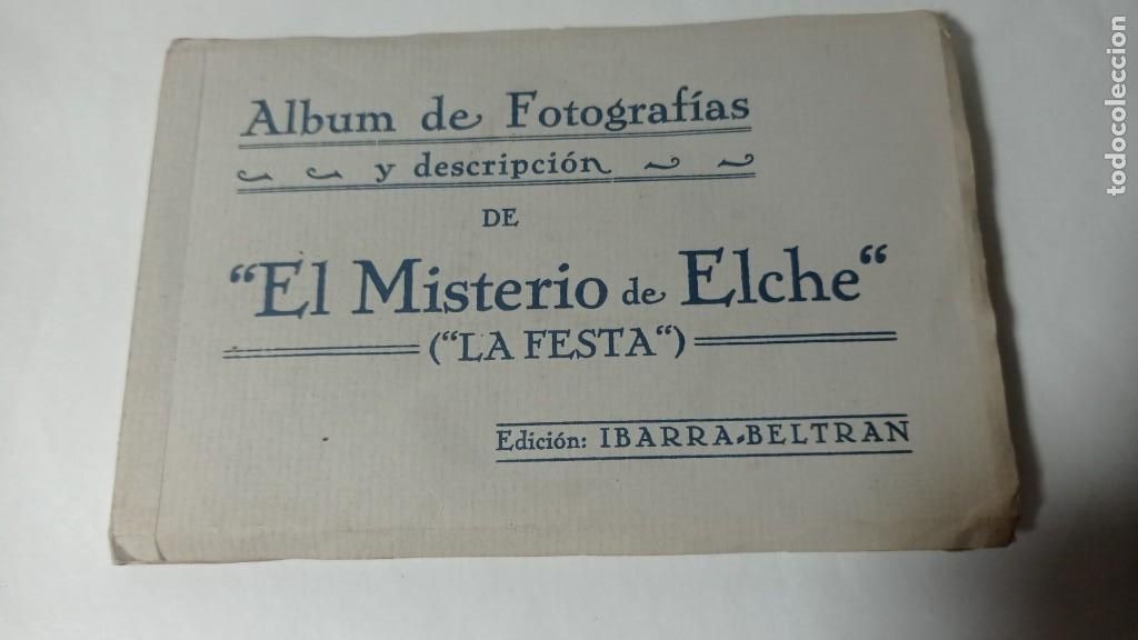 Postkarten: Album de Fotograf&iacute;as &rdquo;El Misterio de Elche (&rdquo;LA FESTA&rdquo;) Edici&oacute;n: IBARRA BELTR&Aacute;N
