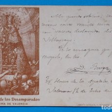 Postales: POSTAL ANTIGUA DE VALENCIA: NTRA. SRA. DE LOS DESAMPARADOS. PATRONA DE VALENCIA. AÑO 1910