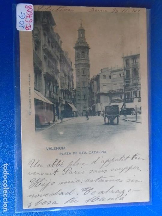 Postais: (PS-67608)POSTAL DE VALENCIA-PLAZA DE STA.CATALINA.HAUSER Y MENET.CIRCULADA A&Ntilde;O 1901