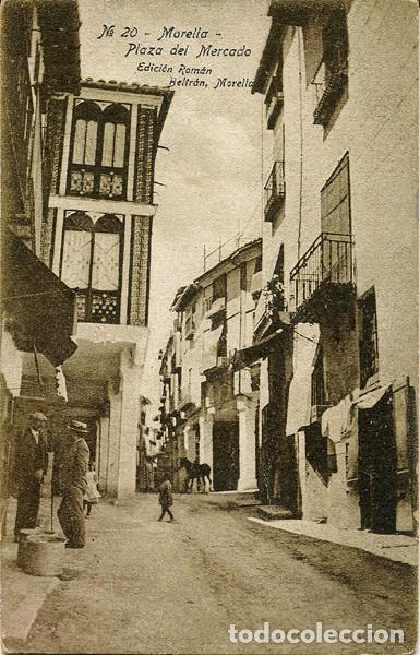 Postkarten: X126808 COMUNIDAD VALENCIANA CASTELLON LOS PUERTOS DE MORELLA MORELLA PLAZA DEL MERCADO