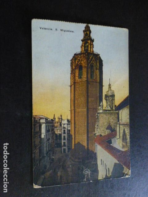 Postales: VALENCIA EL MIGUELETE - Foto 1