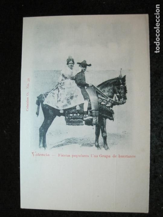 Postais: VALENCIA-FIESTAS POPULARES-GRUPA DE HUERTANOS-REVERSO SIN DIVIDIR-POSTAL ANTIGUA-(93.813)