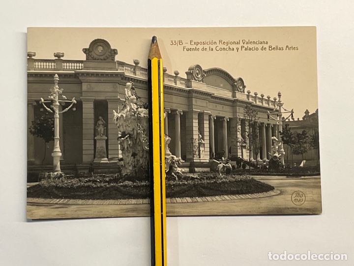 Postais: 33/B.- Exposici&oacute;n Regional Valenciana. Fuente de la Concha y Palacio de Bellas Artes