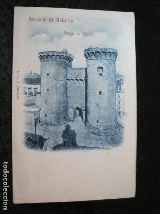 Postcards: VALENCIA-TORRES DE CUARTE-COLECCION O-N&ordm; 19-REVERSO SIN DIVIDIR-POSTAL ANTIGUA-(94.455)