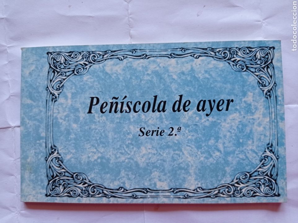 Postales: Sco de 10 postales, Pe&ntilde;&iacute;scola de ayer , serie 2, reproducci&oacute;n ,a&ntilde;o 85