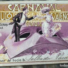 Postales: POSTAL DEL CIRCULO VALENCIANO 1904, CARNAVAL, BILLETE DE SEÑORA 4º BAILE, ESCRITA POR EL REVERSO.. Lote 347899778