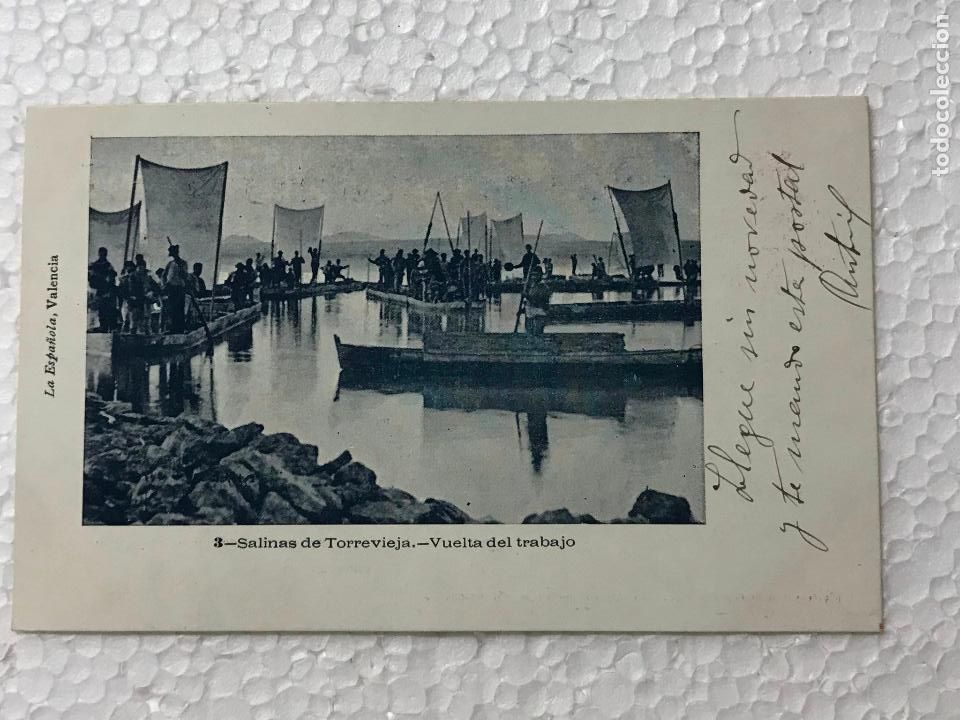 Postales: SALINAS DE TORREVIEJA CIRCULADA Y ESCRITA 1902