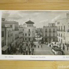 Postales: ELCHE-PLAZA DEL CAUDILLO-11 ED ARRIBAS-FOTOGRAFICA-POSTAL ANTIGUA-(96.941)