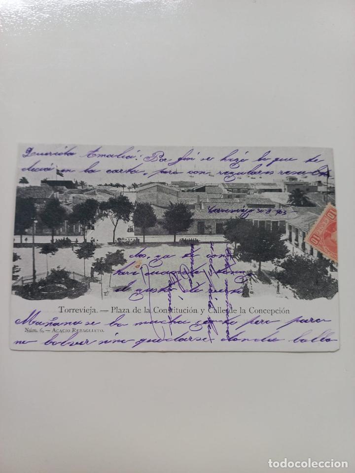 Postais: TORREVIEJA.(ALICANTE).- PLAZA DE LA CONSTITUCI&Oacute;N Y CALLE CONCEPCI&Oacute;N ESCRITA Y CIRCULADA