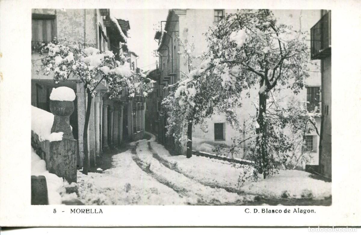 Postais: MORELLA- CALLE NEVADA- FOTOGR&Aacute;FICA - BLASCO DE ALAG&Oacute;N