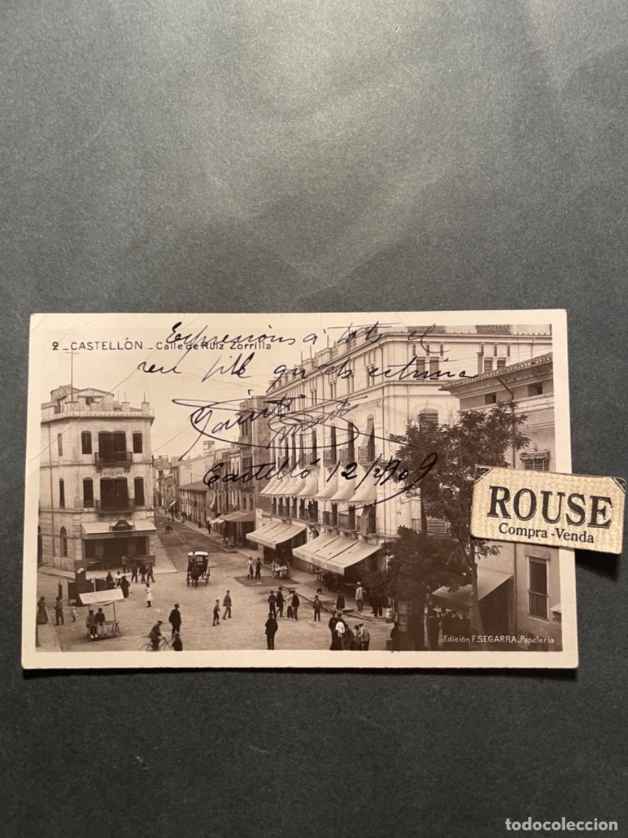 Postkarten: ANTIGUA POSTAL CASTELLON - N&ordm; 2 CALLE DE RUIZ ZORRILLA POSTAL FOTOGRAFICA , CIRCULADA 1909 - EDC. F.