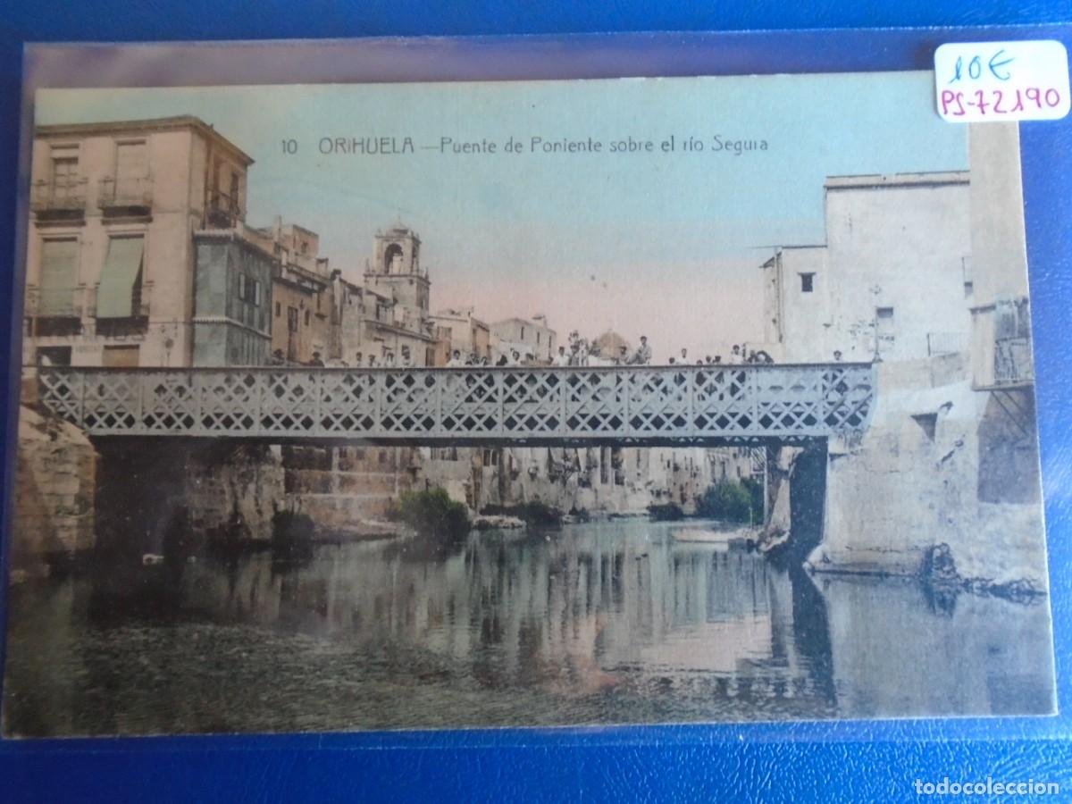 Postkarten: (PS-72190)POSTAL DE ORIHUELA-PUENTE DE PONIENTE ASOBRE EL RIO SEGURA