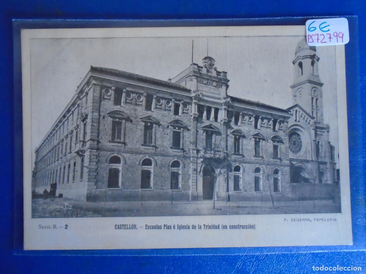 Cartoline: (PS-72799)POSTAL DE CASTELLON-ESCUELAS PIAS E IGLESIA DE LA TRINIDAD(EN CONSTRUCCION).F.SEGARRA